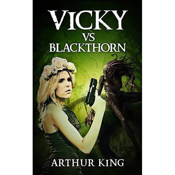 Vicky vs Blackthorn, Arthur King