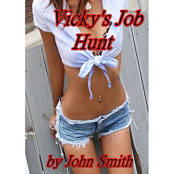 Vicky's Job Hunt, John Smith