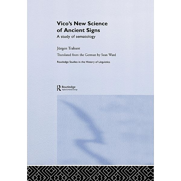Vico's New Science of Ancient Signs, Jürgen Trabant