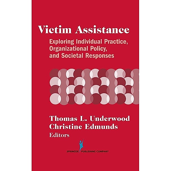 Victim Assistance / Springer Series on Family Violence