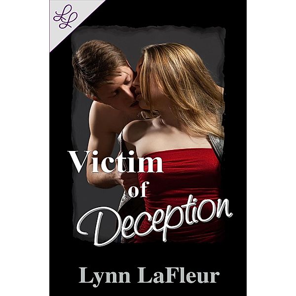 Victim of Deception, Lynn Lafleur