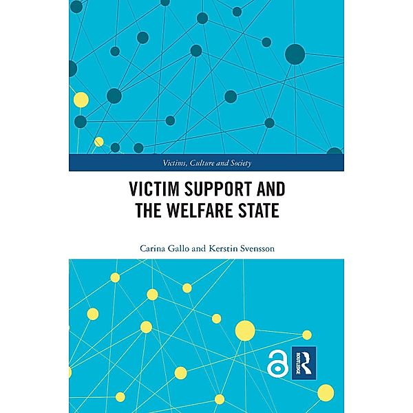 Victim Support and the Welfare State, Carina Gallo, Kerstin Svensson