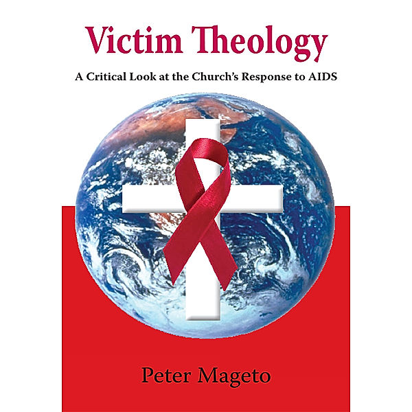 Victim Theology, Peter Mageto