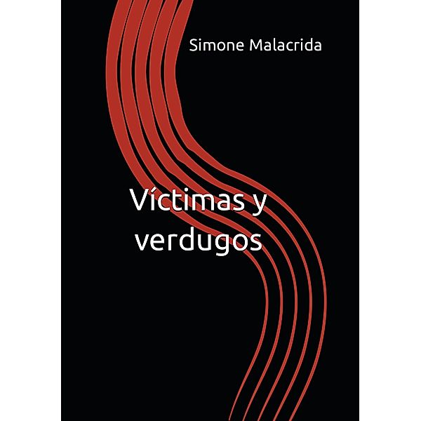 Víctimas y verdugos, Simone Malacrida