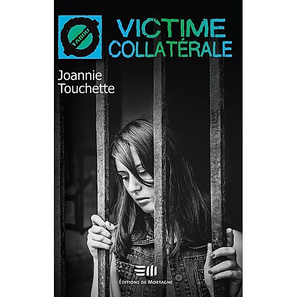 Victime collaterale, Touchette Joannie Touchette