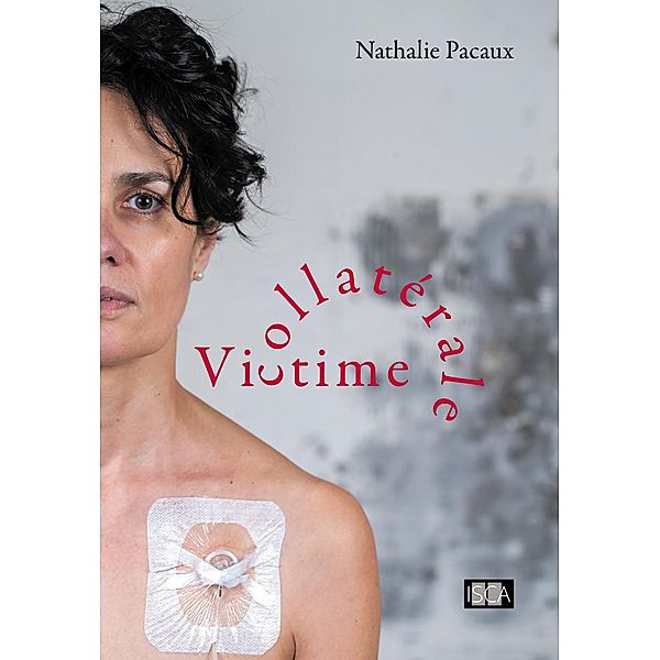 Victime collatérale, Nathalie Pacaux