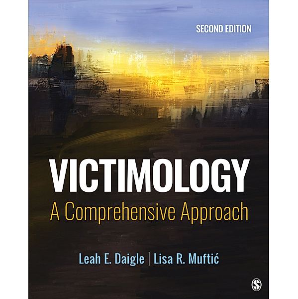Victimology, Leah E. Daigle, Lisa R. Muftic