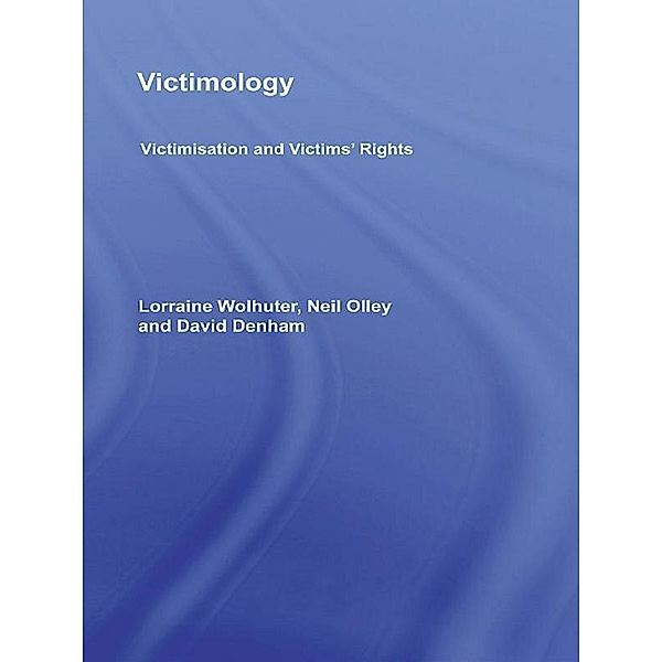 Victimology, Lorraine Wolhuter, Neil Olley, David Denham