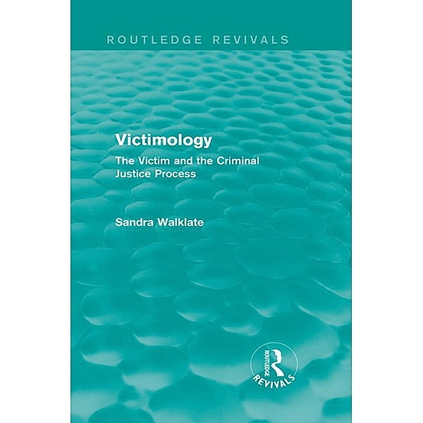 Victimology (Routledge Revivals), Sandra Walklate