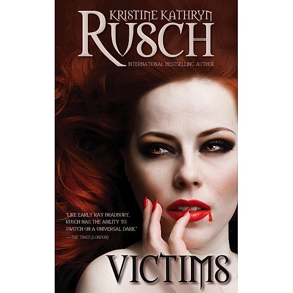 Victims, Kristine Kathryn Rusch