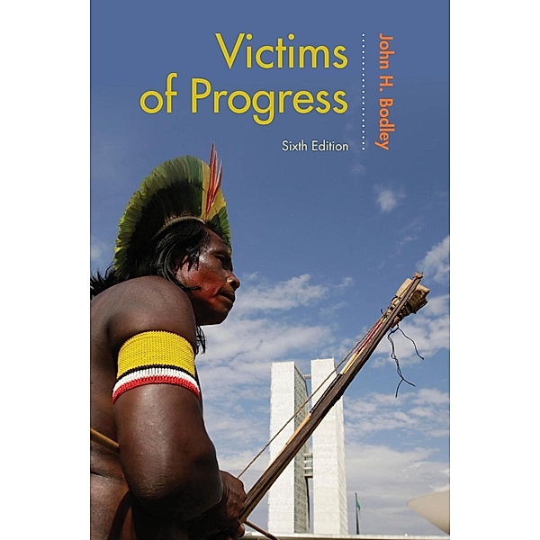 Victims of Progress, John H. Bodley