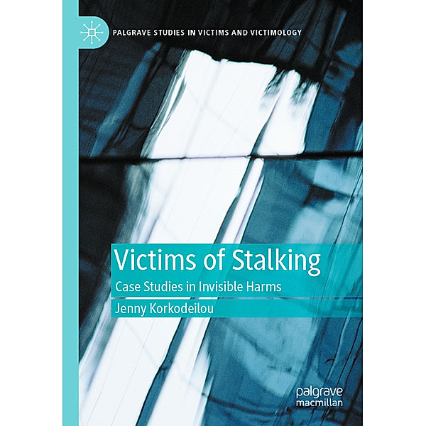 Victims of Stalking, Jenny Korkodeilou