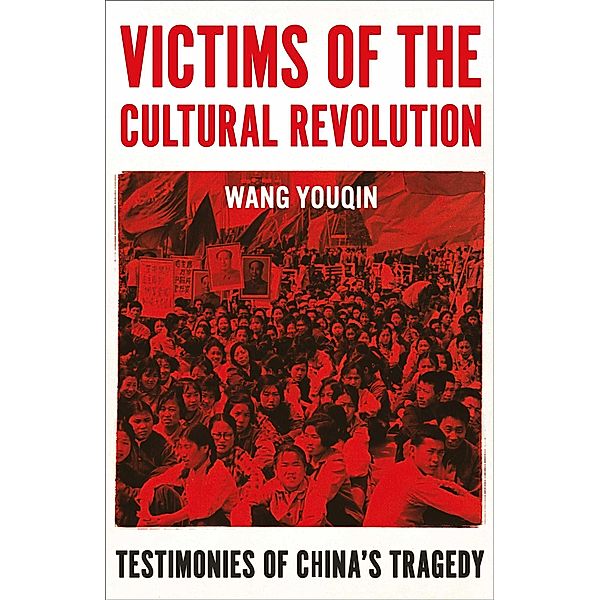 Victims of the Cultural Revolution, Youqin Wang