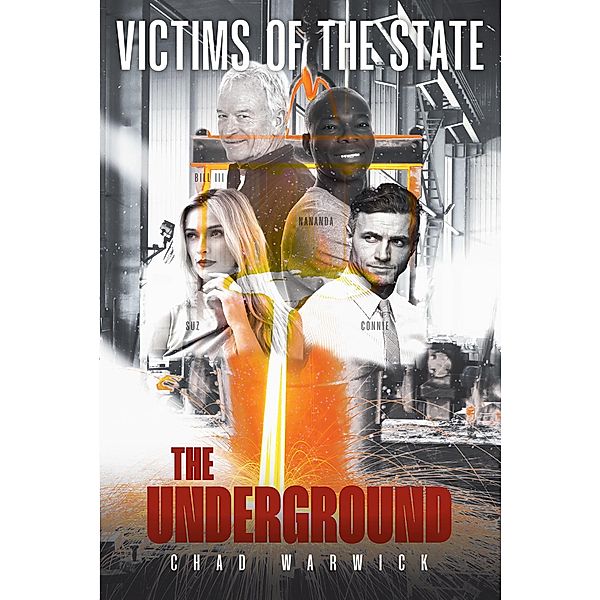 Victims of the State: The Underground, Chad Warwick
