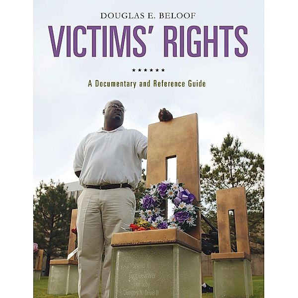 Victims' Rights, Douglas E. Beloof