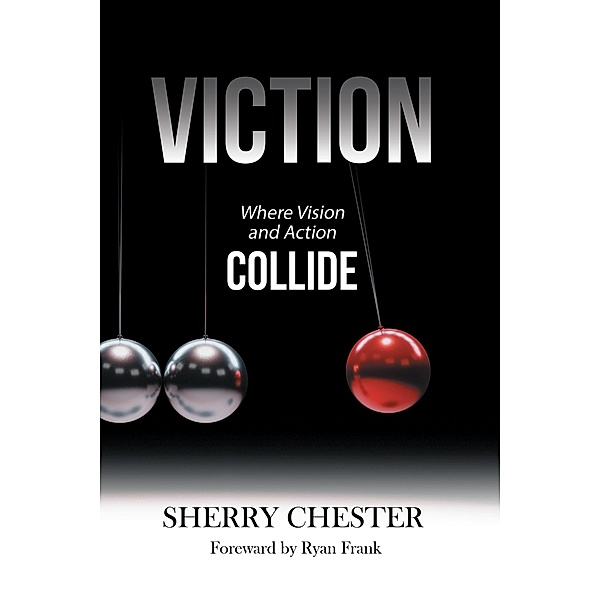 Viction, Sherry Chester