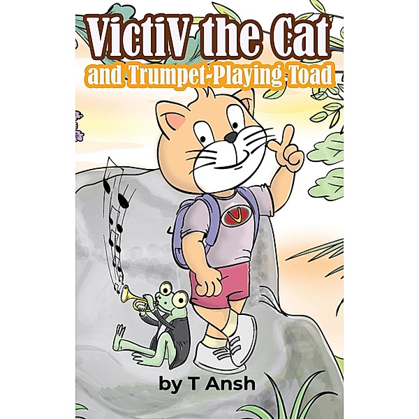 VictiV the Cat and Trumpet-Playing Toad / VictiV the Cat, T. Ansh
