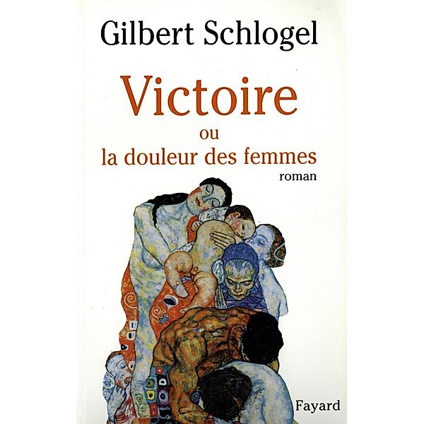 Victoire / Littérature Française, Gilbert Schlogel