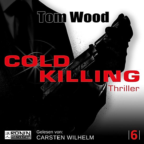 Victor - 6 - Cold Killing, Tom Wood