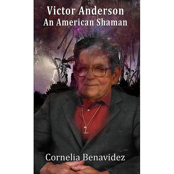 Victor Anderson: An American Shaman, Cornelia Benavidez