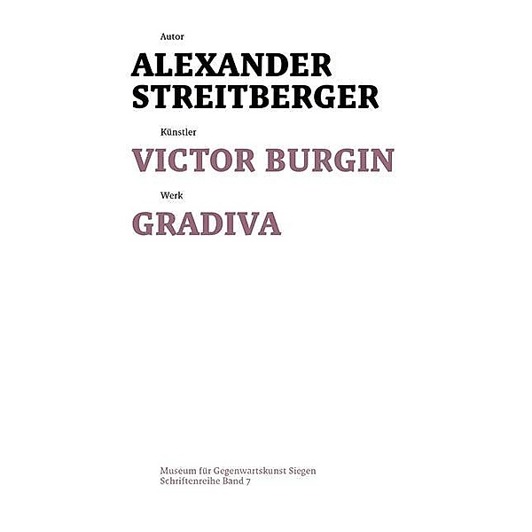 Victor Burgin, Alexander Streitberger