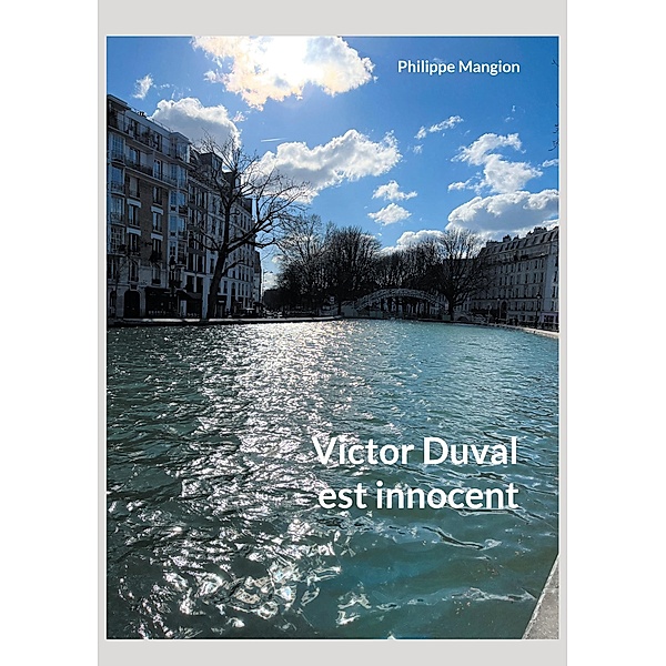 Victor Duval est innocent, Philippe Mangion