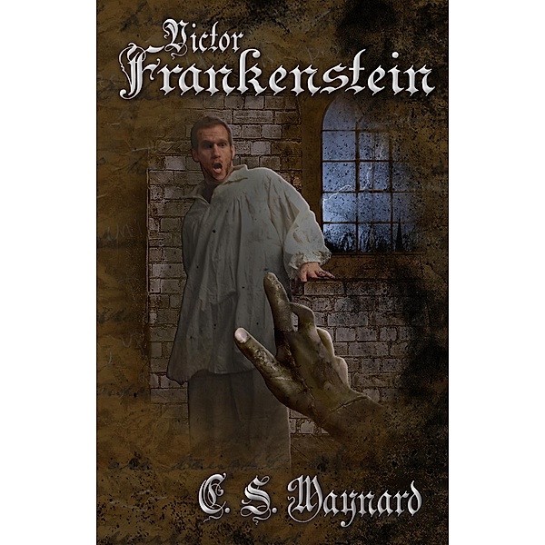 Victor Frankenstein, C. S. Maynard