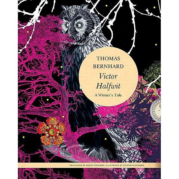 Victor Halfwit: A Winter's Tale, Thomas Bernhard