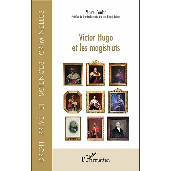 Victor Hugo et les magistrats, Foulon Marcel Foulon