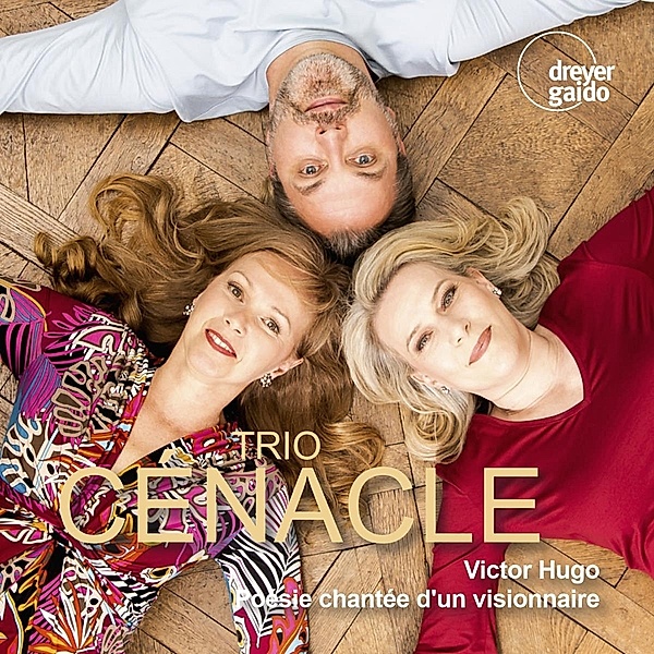 Victor Hugo-Poésie Chantée D'Un Visionnaire, Pitt Simon, Trio Cénacle