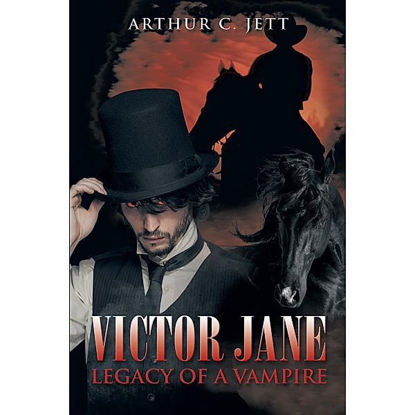 Victor Jane Legacy of a Vampire, Arthur C. Jett