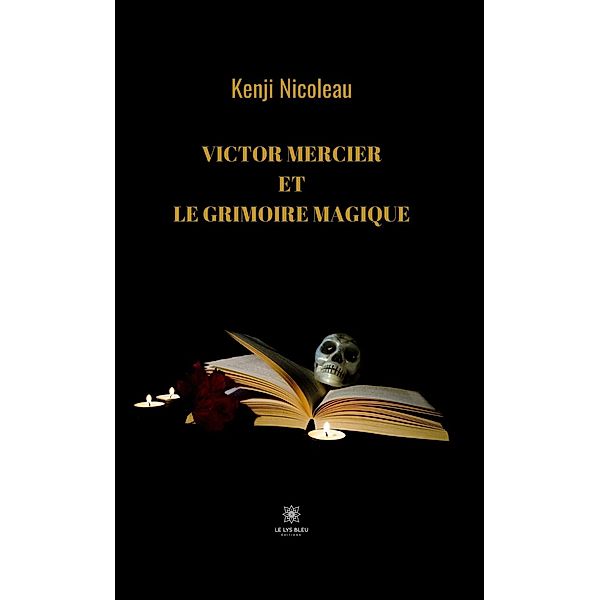 Victor Mercier et le grimoire magique, Kenji Nicoleau