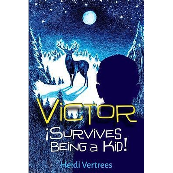 Victor Survives Being a Kid, Heidi Vertrees