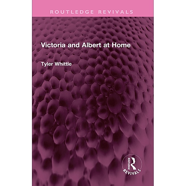 Victoria and Albert at Home, Tyler Whittle