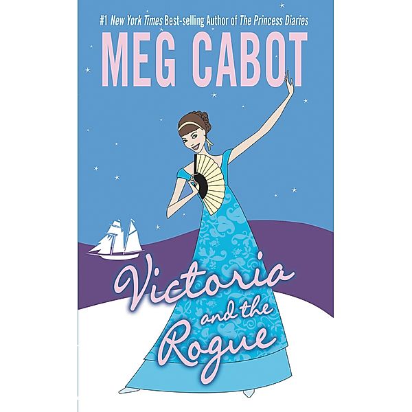 Victoria and the Rogue, Meg Cabot