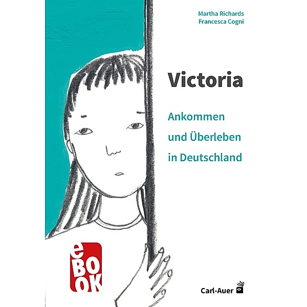 Victoria - ankommen und überleben in Deutschland, Martha Richards