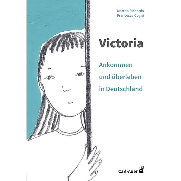 Victoria - ankommen und überleben in Deutschland, Martha Richards