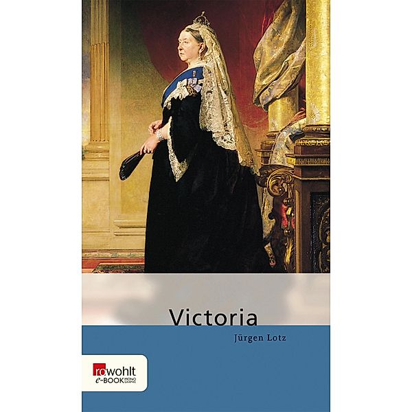 Victoria / E-Book Monographie (Rowohlt), Jürgen Lotz