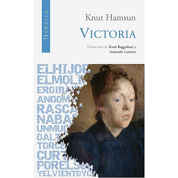 Victoria / Letras Nórdicas, Knut Hamsun