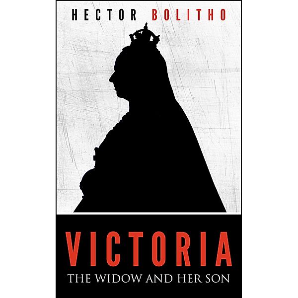 Victoria, The Widow and Her Son / Agora Books, Hector Bolitho