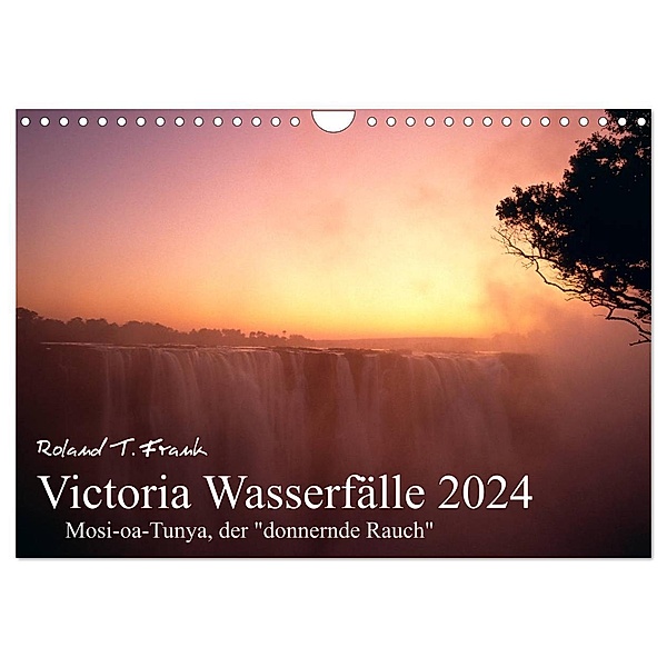 Victoria Wasserfälle (Wandkalender 2024 DIN A4 quer), CALVENDO Monatskalender, Roland T. Frank