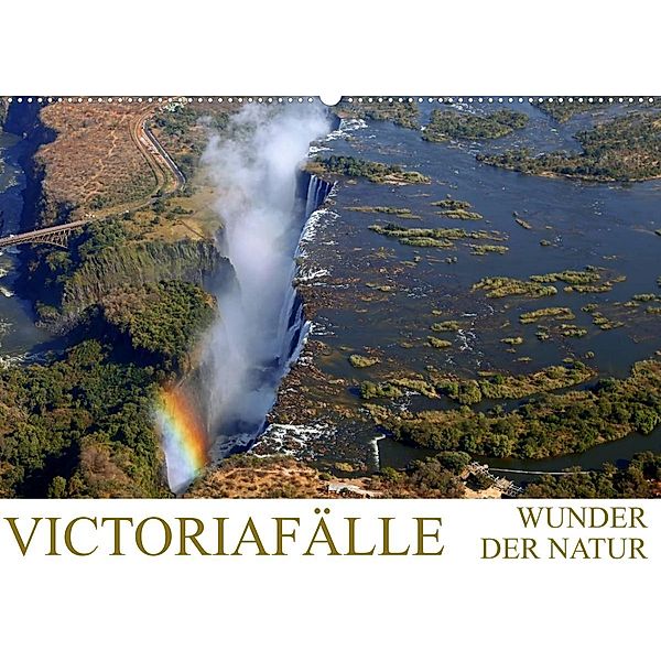 VICTORIAFÄLLE Wunder der Natur (Wandkalender 2023 DIN A2 quer), Wibke Woyke