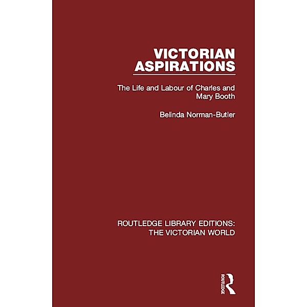 Victorian Aspirations, Belinda Norman-Butler
