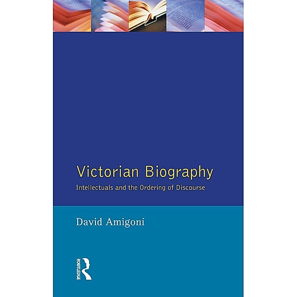 Victorian Biography, David Amigoni