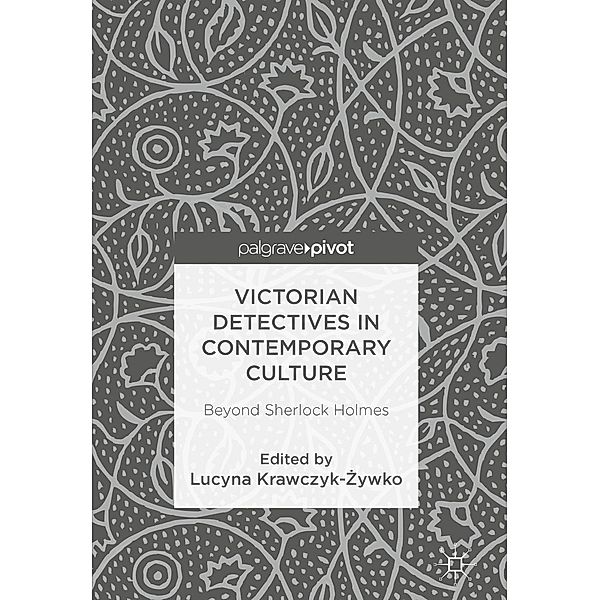 Victorian Detectives in Contemporary Culture / Psychology and Our Planet