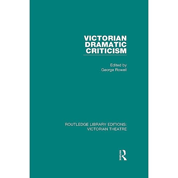 Victorian Dramatic Criticism