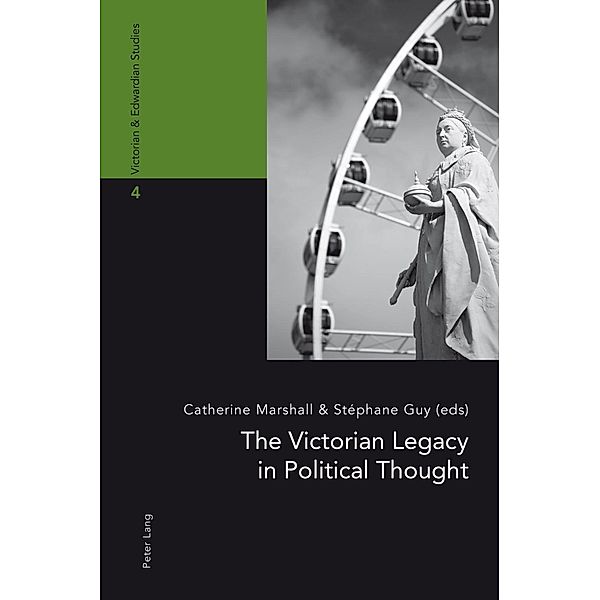 Victorian Legacy in Political Thought