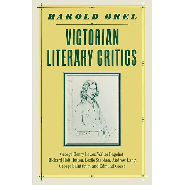Victorian Literary Critics, Harold Orel
