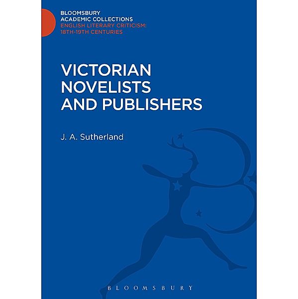 Victorian Novelists and Publishers, J. A. Sutherland