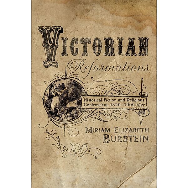 Victorian Reformations, Miriam Elizabeth Burstein